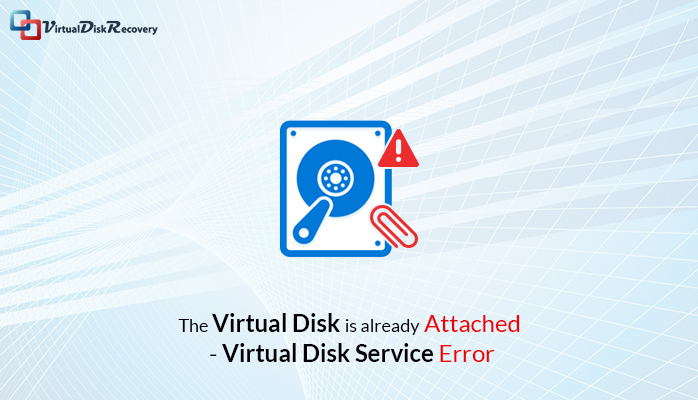 solve vhd disk already attached error