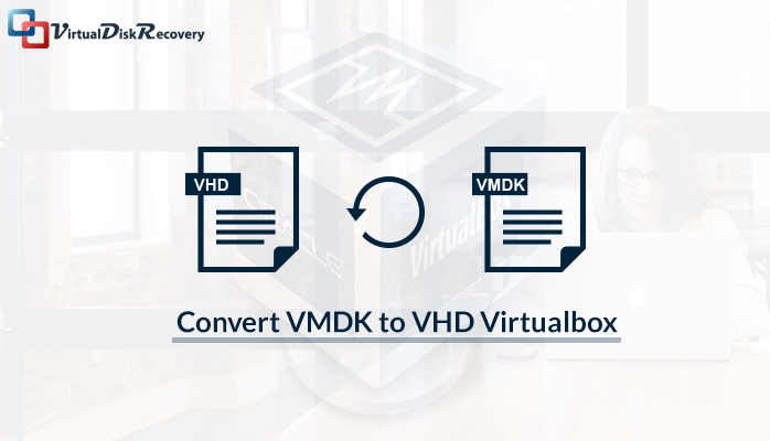 Convert VMDK to VHD