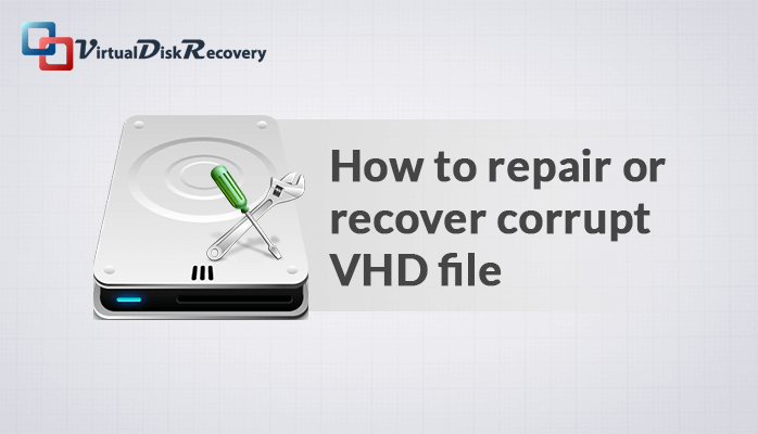 Recover Corrupt VHD files